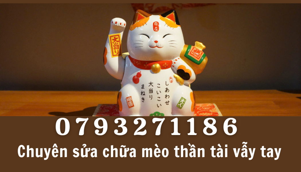 Bảo hành và sửa chữa mèo thần tài vẫy tay tại Maneki Neko House